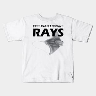 Rayfish - Keep calm and save rays Kids T-Shirt